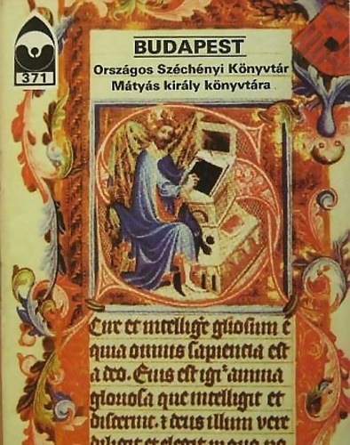 Éri István (szerk.) - Budapest - Országos Széchenyi Könyvtár - Mátyás király könyvtára