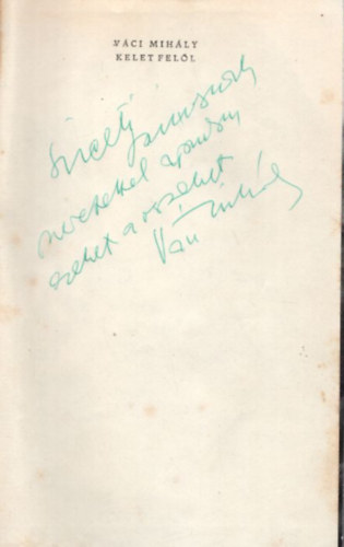 Váci Mihály - Kelet felől (dedikált)