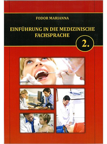 Fodor Marianna - Einf�hrung in die medizinische Fachsprache 2.