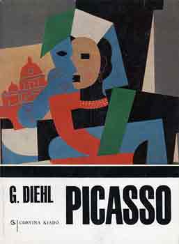 Gaston Diehl - Picasso