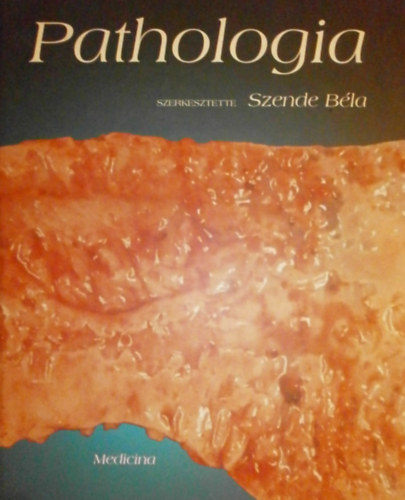 Szende Béla - Pathologia