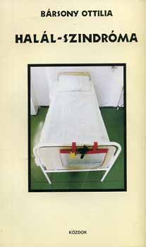 B�rsony Ottilia - Hal�l-szindr�ma