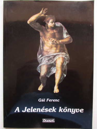 G�l Ferenc - A Jelen�sek k�nyve