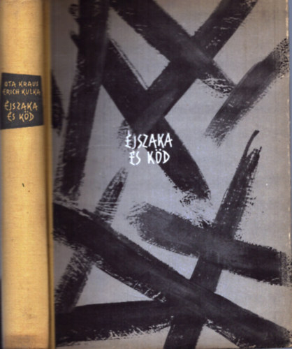 Ota Kraus; Erich Kulka - jszaka s kd