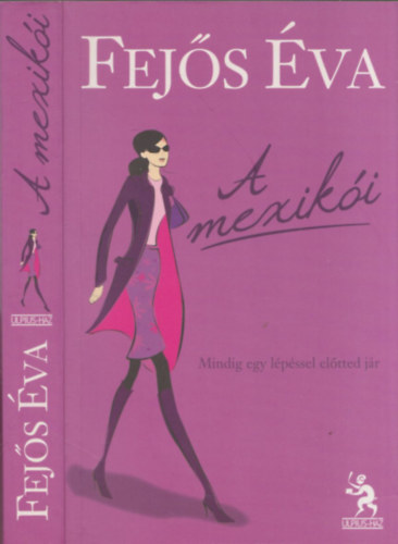 Fejős Éva - A mexikói (DEDIKÁLT)