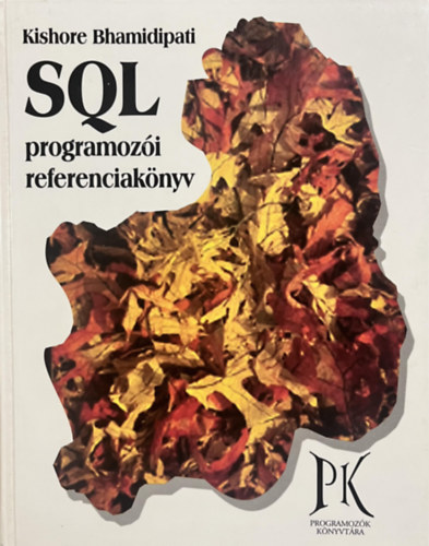 Kishore Bhamidipati - SQL programoz�i referenciak�nyv