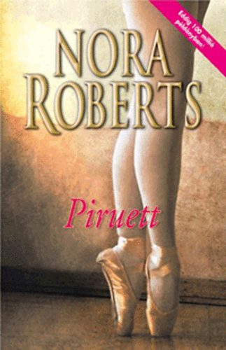 Nora Roberts - Piruett