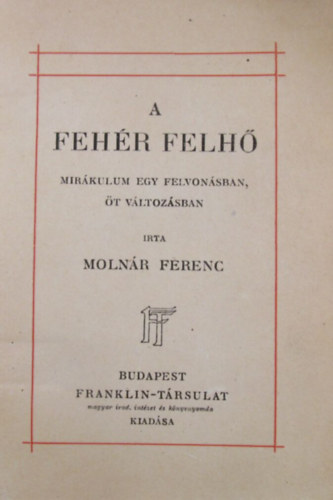 Molnr Ferenc - A fehr felh