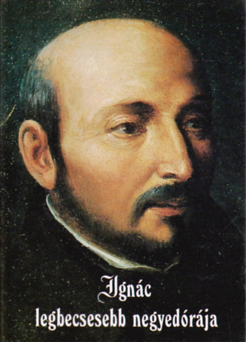 Willi Lambert S.J. - Ignc legbecsesebb negyedrja
