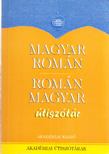 Reinhart Erzsébet (szerk.) - Magyar-román, román-magyar útiszótár