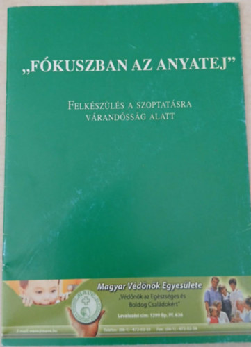 Hartung Vilmosn Gitidiszn Gyetvn Krisztina - "Fkuszban az anyatej" - Felkszls a szoptatsra vrandssg alatt