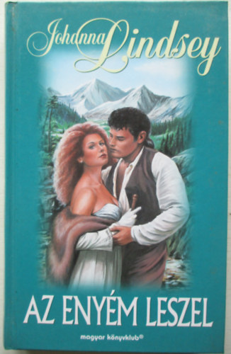 Johanna Lindsey - Az enym leszel