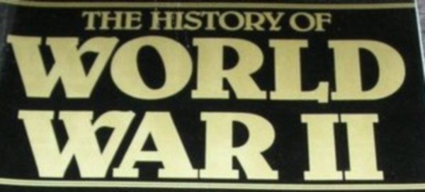 THE HISTORY OF World War II Volume 9
