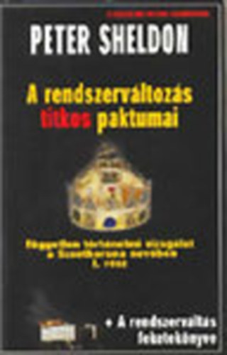 Peter Sheldon - A rendszerv�ltoz�s titkos paktumai