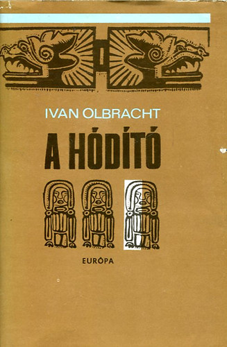 Ivan Olbracht - A hdt