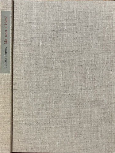 Juh�sz Ferenc - Mit tehet a k�lt�?