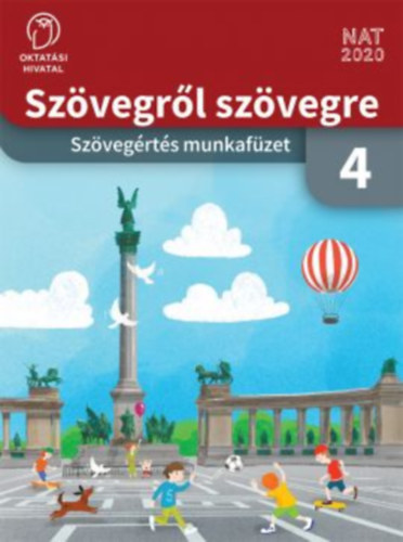 Bartha J�nosn� - Fukkn� Fuk�sz Enik� - Szalay M�ria - Sz�vegr�l sz�vegre 4. oszt�ly - munkaf�zet