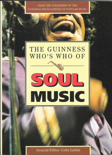 Colin  Larkin (szerk.) - The Guinness who's who of soul music