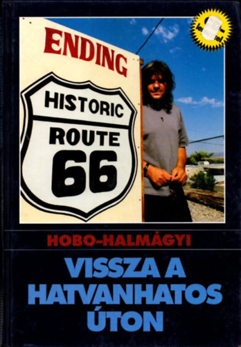 Hobo-Halm�gyi - Vissza a hatvanhatos �ton
