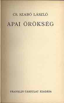 Cs. Szab Lszl - Apai rksg