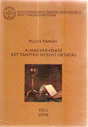 Pelles Tams - A magyar-olasz kt tantsi nyelv oktats