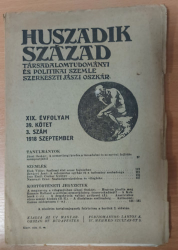 Jszi Oszkr  (szerk.) - Huszadik Szzad Trsadalomtudomnyi s Politikai Szemle (XIX. vfolyam 39. ktet 3. szm 1918 szeptember)