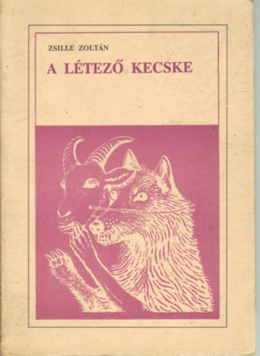 Zsille Zolt�n - A l�tez� kecske