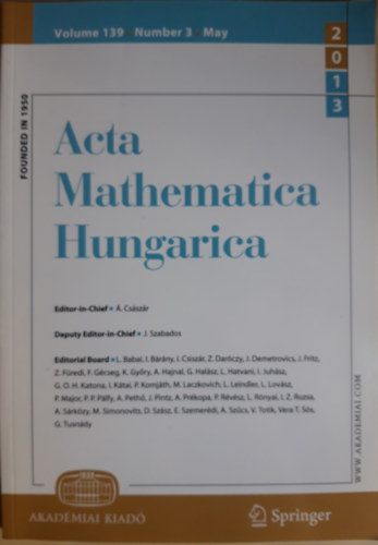. Csszr Editor-in-Chief - Acta Mathematica Hungarica Volume 139, Number 3, May 2013
