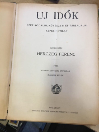 Uj idk - Szpirodalmi, mvszeti s trsadalmi kpes hetilap 1926. 32. vfolyam II. flv