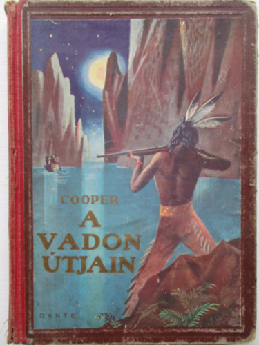 Fenimore Cooper - A vadon tjain