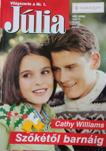 Cathy Williams - Júlia 403. kötet - Szőkétől barnáig