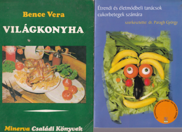 Mszros Ottn, Bozsik Valria, Tolnai Klmn, dr Paragh Gyrgy, Bence Vera - 5 db Szakcsknyv: Vilgkonyha, trendi s letmdbeli tancsok cukorbetegek szmra,Egytl telek, 100 baromfirecept, 500 recept burgonyval.