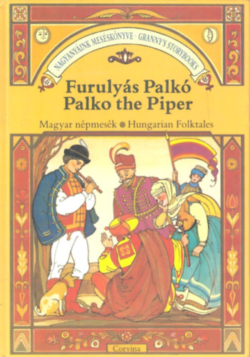 Corvina Press - Furulys Palk-Palko the Piper