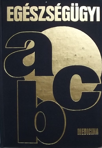 Dr. Jellinek Harry - Eg�szs�g�gyi abc