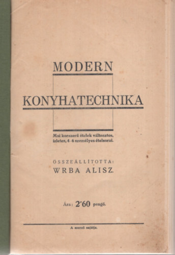 Wrba Alisz - Modern konyhatechnika - els� kiad�s