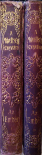 Lenhoss�k Mih�ly Alexander Bern�t - Az ember testi �s lelki �lete, egy�ni �s faji saj�ts�gai I-II.