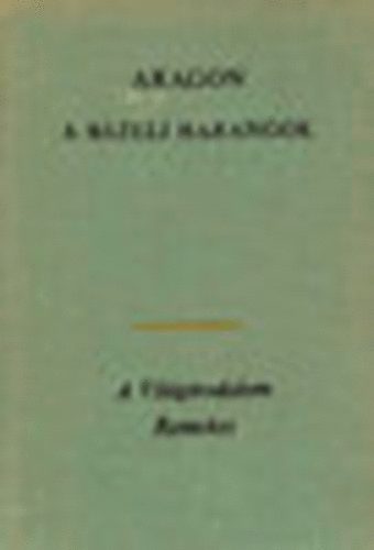 Louis Aragon - A b�zeli harangok