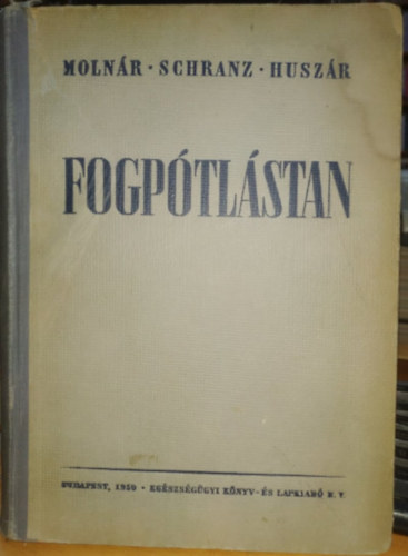 Moln�r-Schranz-Husz�r - Fogp�tl�stan