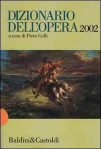 Dizionario dell'opera 2002