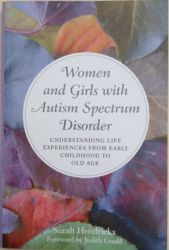 Sarah Hendrickx - Women and Girls with Autism Spectrum Disorder