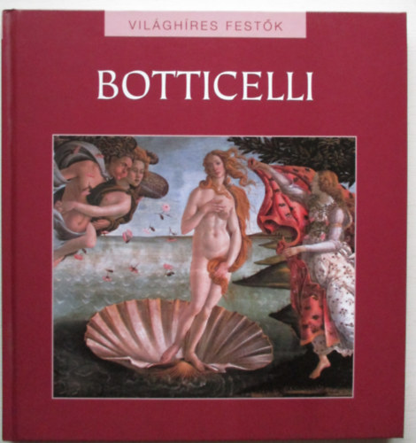 Botticelli (Vilghres festk 1.)