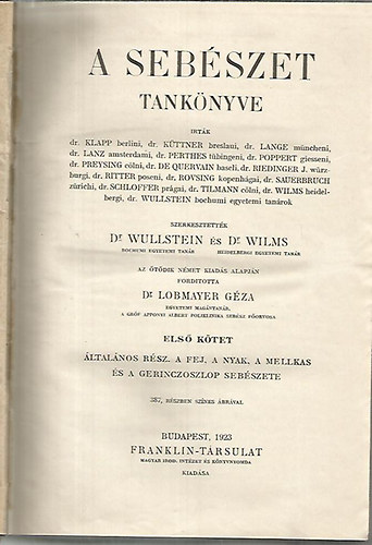Dr. Wullstein - Dr. Wilms - A sebészet tankönyve I. kötet
