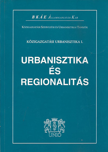 dr. Ehleiter Jzsef - Urbanisztika s regionalits (Kzigazgatsi urbanisztika I.)