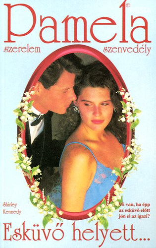 Shirley Kennedy - Esküvő helyett...