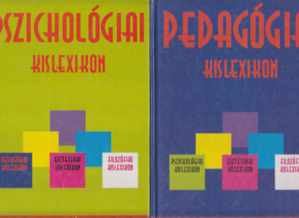 Nanszkn Dr. Cserfalvi Ilona Balogh va - 2db. kislexikon: Pedaggiai kislexikon + Pszicholgiai kislexikon