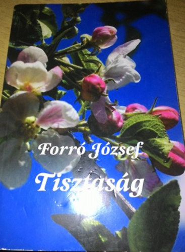 Forr Jzsef - Tisztasg - a bibliban s ltalban