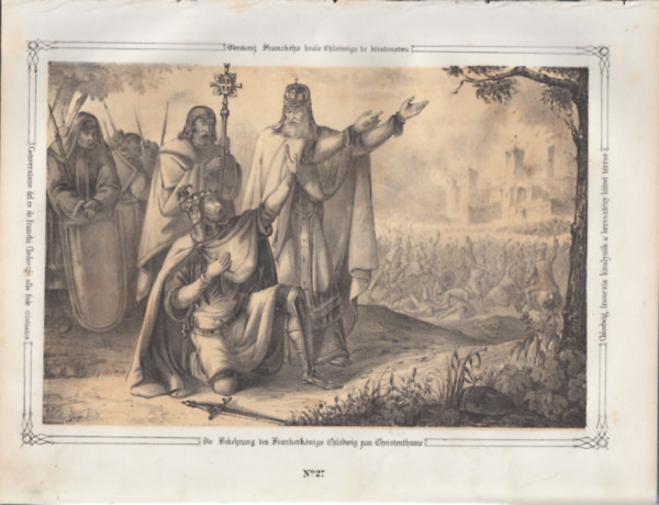 Chlodwig, franczia kirlynak a keresztny hitrei trse - eredeti litogrfia (metszet)