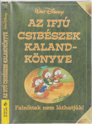 Walt Disney - Az ifjú csibészek kalandkönyve (Felnőttek nem láthatják!)