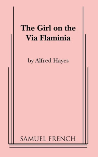 Alfred Hayes - The Girl on the Via Flaminia