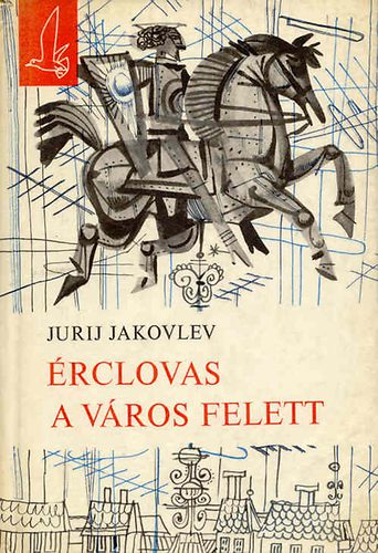 Jurij Jakovlev - rclovas a vros felett